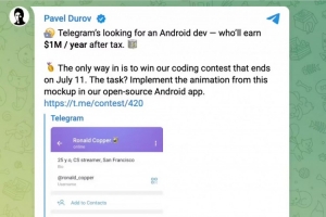 Telegram首次公开“招人”寻安卓开发者 称税后每年能赚100万美元
